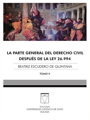 cover image of La parte general del derecho civil después de la Ley 26.994